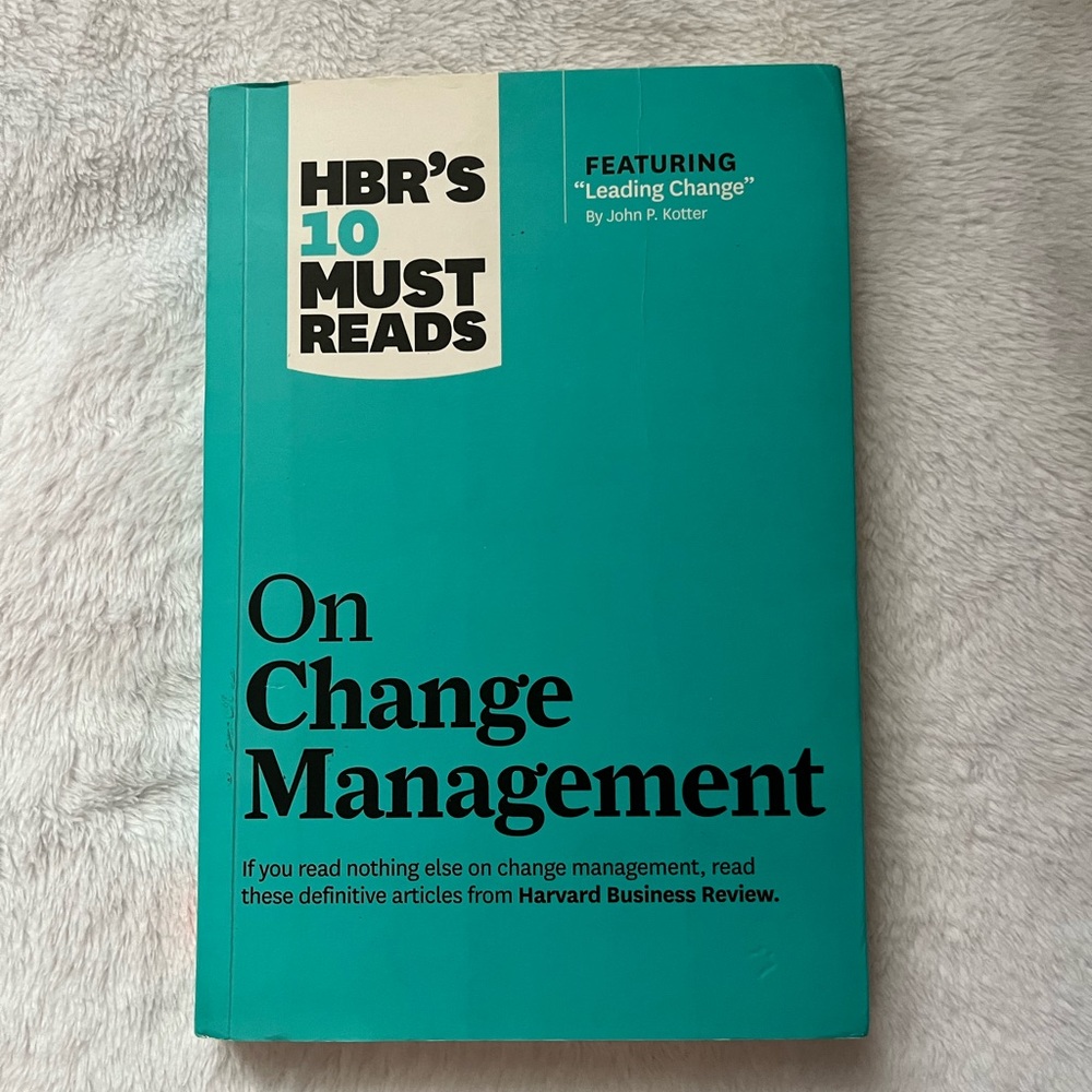 HBR’s 10 Must Reads on Change Management